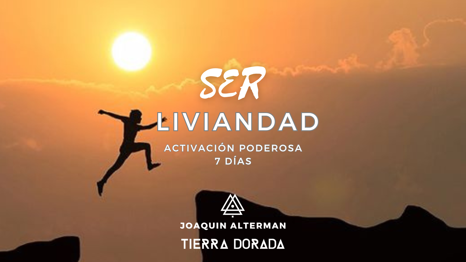 SER – LIVIANDAD – Activación Poderosa 7 días