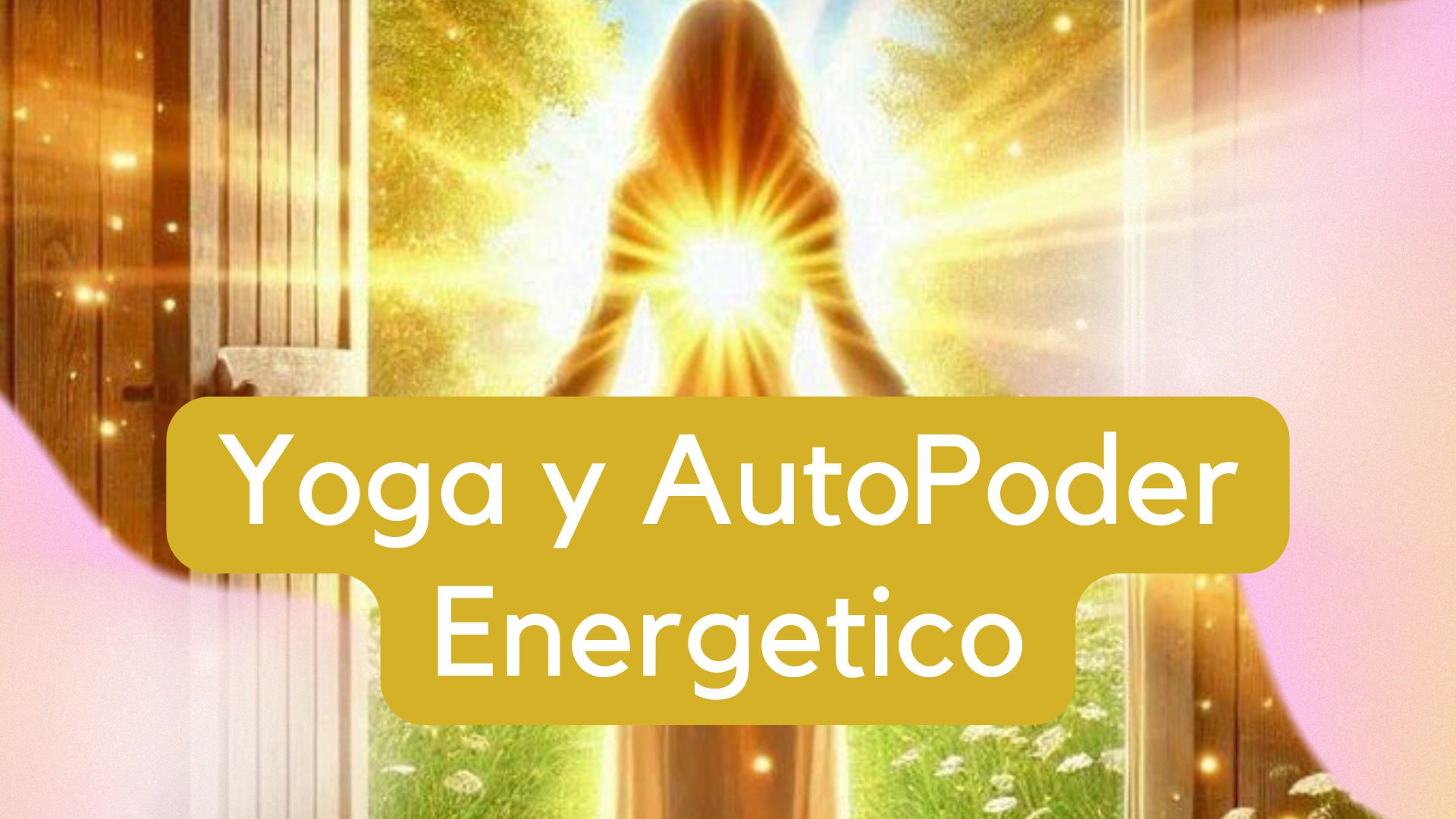 YOGA y AUTOPODER ENERGETICO